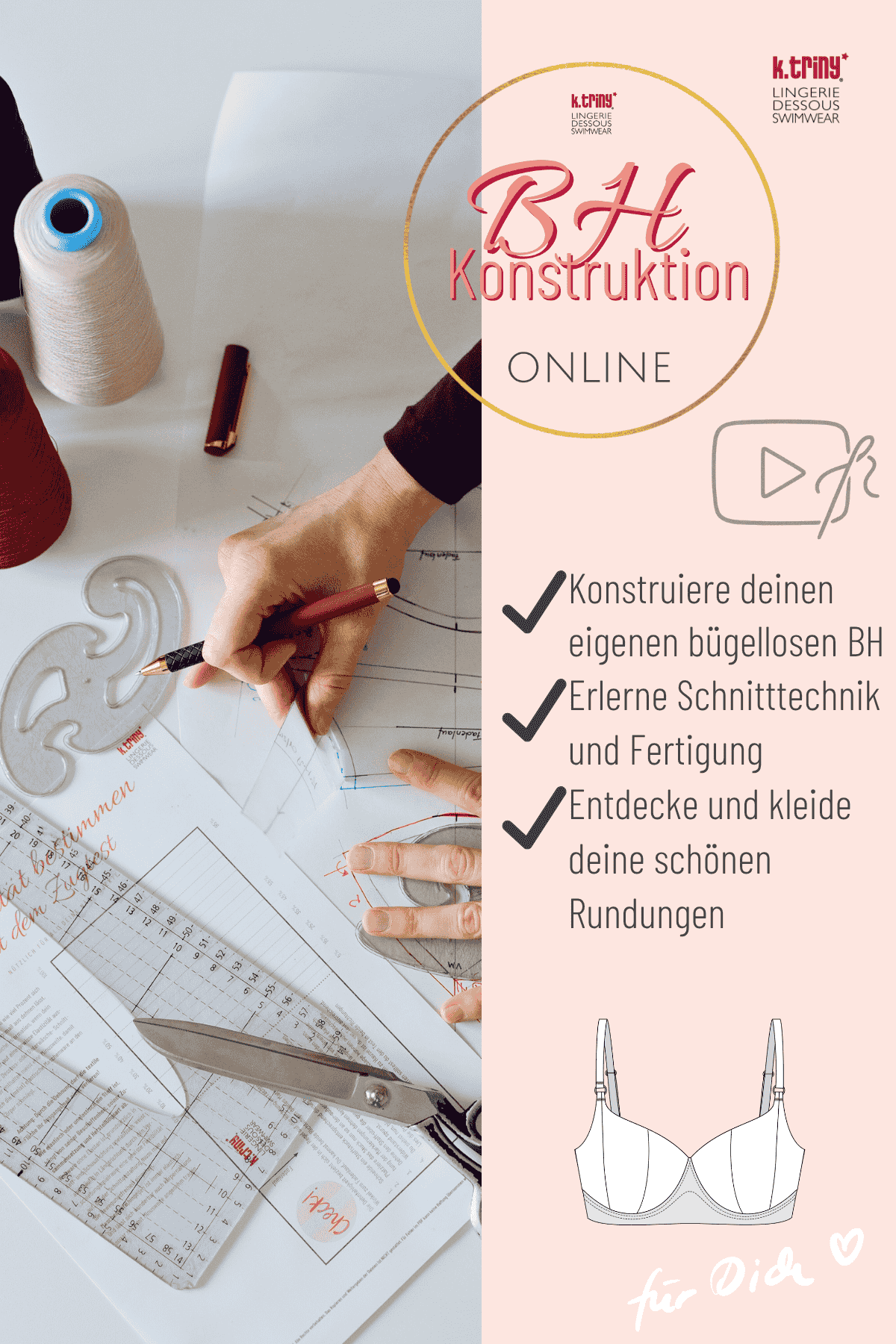 BH Kurs online: Schritt für Schritt deinen eigenen bügellosen BH konstruieren mit k.triny lingerie