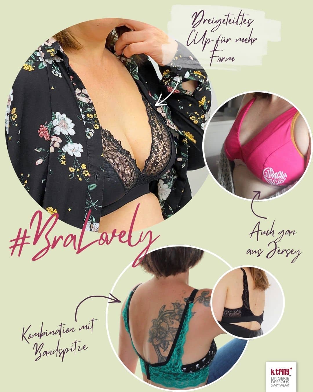 #BraLovely Bralette Schnittmuster und Varianten #BraLovely Bralette in verschiedenen Varianten mit dreiteiligem Cup, Bandspitze und besonderer Rückengestaltung