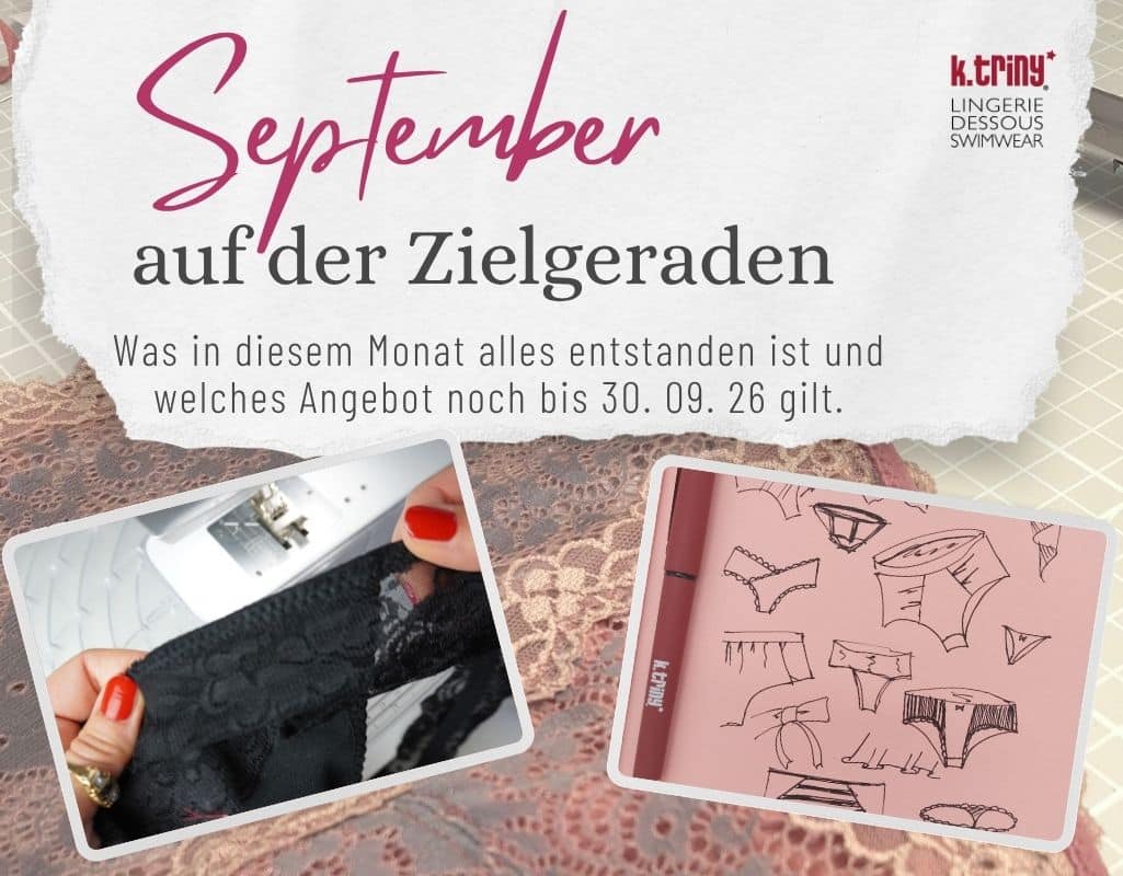#Sliptember 2026 auf der Zielgeraden #Sliptember 2026 Rückblick mit Unterwäsche, Schnittskizzen und Verarbeitung bei k.triny*